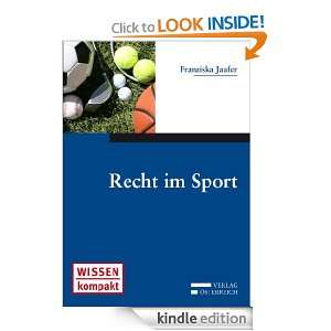Recht im Sport (German Edition) Franziska Jaufer  Kindle 
