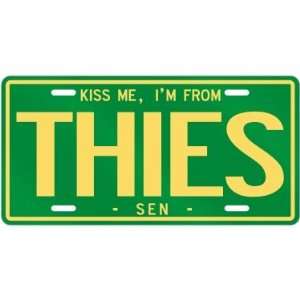  NEW  KISS ME , I AM FROM THIES  SENEGAL LICENSE PLATE 