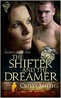 The Shifter and the Dreamer Crissy Smith