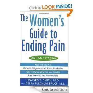 The Womens Guide to Ending Pain An 8 Step Program Howard S. Smith 
