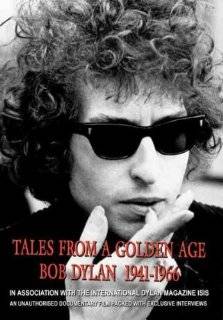 Tales From a Golden Age   Bob Dylan   1941 1966
