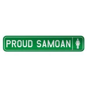     PROUD SAMOAN  STREET SIGN COUNTRY SAMOA