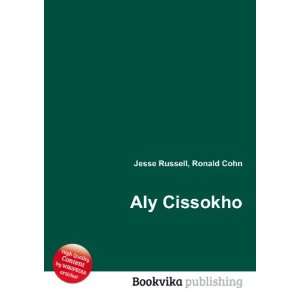  Aly Cissokho Ronald Cohn Jesse Russell Books