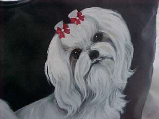 WHAT A MALTESE BETTER IN REAL HANDPAINTED BY MONIQUE ON A 