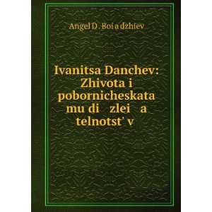   mu di zlei a telnotstÊ¹ v . Angel D . Boiï¸ aï¸¡dzhiev Books