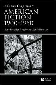 Concise Companion to American Fiction, 1900 1950, (1405133678 