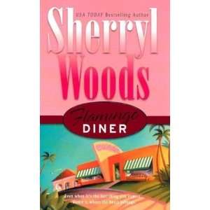    Flamingo Diner [Mass Market Paperback] Sherryl Woods Books
