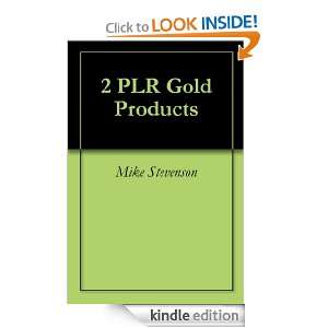 PLR Gold Products Mike Stevenson  Kindle Store