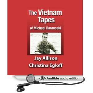  The Vietnam Tapes of Lance Corporal Michael A. Baronowski 
