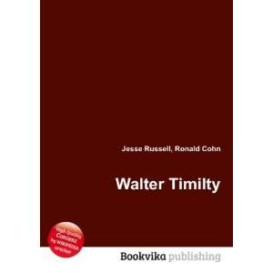 Walter Timilty Ronald Cohn Jesse Russell  Books