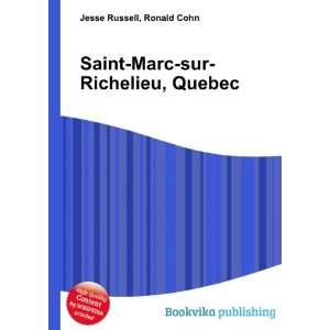    Saint Marc sur Richelieu, Quebec Ronald Cohn Jesse Russell Books