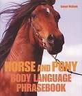 Horse and Pony Body Language Phrasebook, Susan McBane, 9781592239481 
