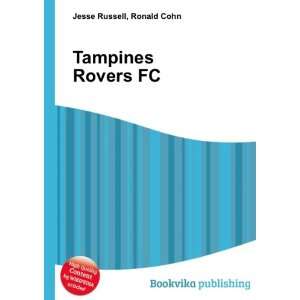  Tampines Rovers FC Ronald Cohn Jesse Russell Books