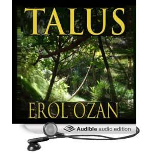  Talus A Novel (Audible Audio Edition) Erol Ozan, Emily 