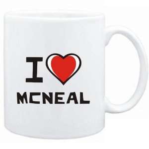  Mug White I love McNeal  Last Names