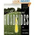 Missouri Roadsides The Travelers Companion by Bill Earngey 