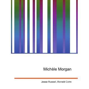  MichÃ¨le Morgan Ronald Cohn Jesse Russell Books