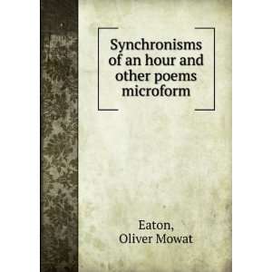   of an hour and other poems microform Oliver Mowat Eaton Books