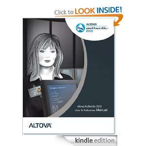 Altova® Authentic® Desktop 2010 User & Reference Manual Altova 