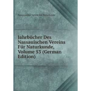   53 (German Edition) Nassauischer Verein FÃ¼r Naturkunde Books