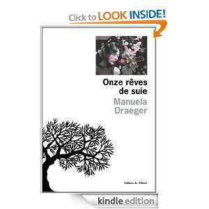 Onze rêves de suie (OLIV. LIT.ET) (French Edition) Manuela Draeger 