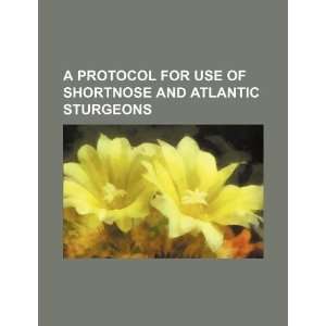   and Atlantic sturgeons (9781234122409) U.S. Government Books
