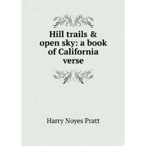   sky a book of California verse Harry Noyes Pratt  Books