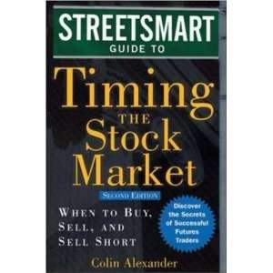  Streetsmart Guide to Timing the Stock Market When to Buy 