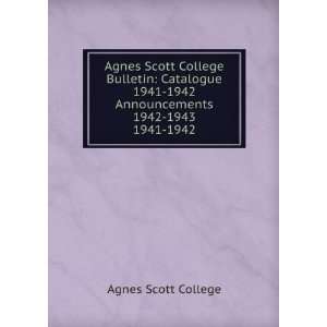  Agnes Scott College Bulletin Catalogue 1941 1942 