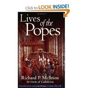   from St. Peter to John Paul II [Paperback] Richard P. McBrien Books