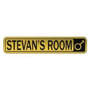   STEVAN S ROOM  STREET SIGN NAME