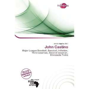  John Castino (9786135888720) Jerold Angelus Books