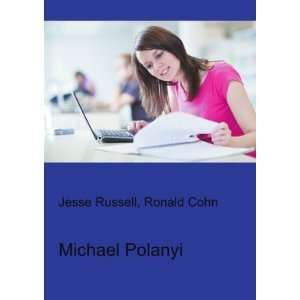  Michael Polanyi Ronald Cohn Jesse Russell Books