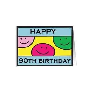 Smiley Face 90th Birthday Card
