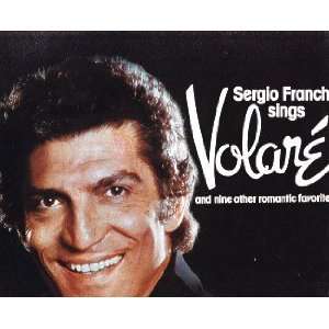 Sergio Franchi Sings Volare and Nine Other Romantic Favorites (1976 