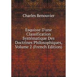   Philosophiques, Volume 2 (French Edition) Charles Renouvier Books