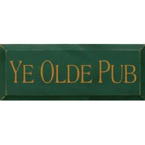  Ye Olde Pub Wooden Sign