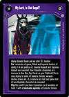 Star Wars CCG Coruscant My Lord, Is That Legal? / I Will Make It Legal 