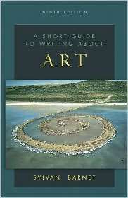 Short Guide to Writing About Art, (0136138551), Sylvan Barnet 