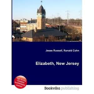  Elizabeth, New Jersey Ronald Cohn Jesse Russell Books