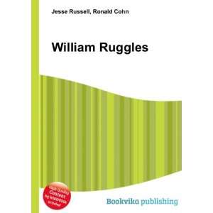  William Ruggles Ronald Cohn Jesse Russell Books