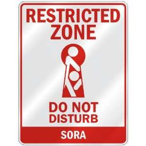   RESTRICTED ZONE DO NOT DISTURB SORA  PARKING SIGN