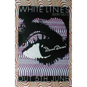  Duran Duran (White Lines   Eye) Music Poster Print   40 X 