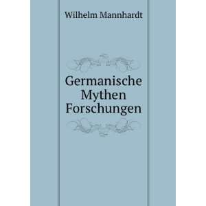  Germanische Mythen Forschungen Wilhelm Mannhardt Books