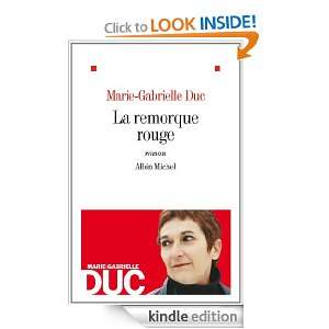 La Remorque rouge (LITT.GENERALE) (French Edition) Marie Gabrielle 