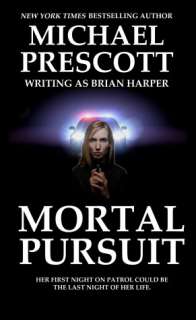Mortal Pursuit Michael Prescott