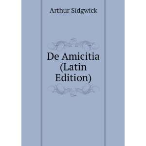  De Amicitia (Latin Edition) Arthur Sidgwick Books