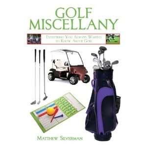   About Golf (Books of Miscellany) [Hardcover] Matthew Silverman Books