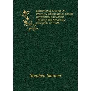   and Scholastic Discipline of Youth Stephen Skinner  Books