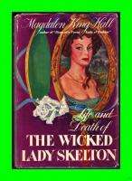 The Life and Death of The Wicked Lady Skelton   1946 HB  